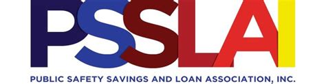PSSLAI – Public Safety Savings & Loan Association Inc..